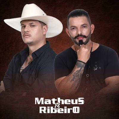 Despedida de Relacionamento By Matheus e Ribeiro, Matheus, Ribeiro's cover