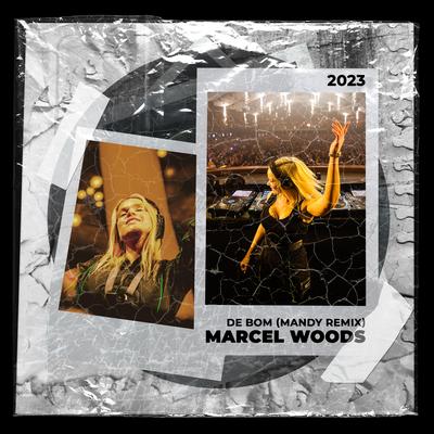 De Bom By Marcel Woods, MANDY's cover