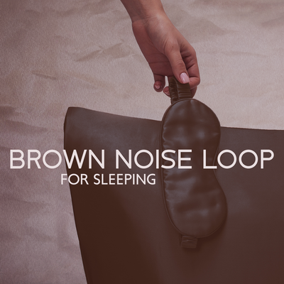 Brown Noise for Extended Sleep's cover