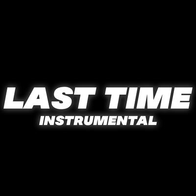 Last Time (Instrumental)'s cover