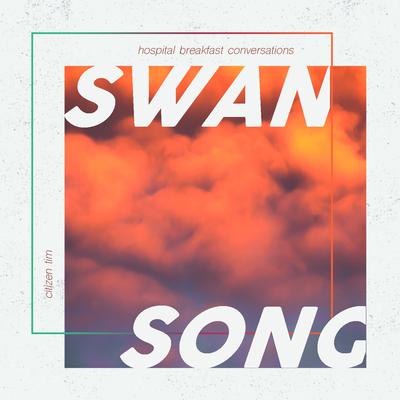Swan Song's cover
