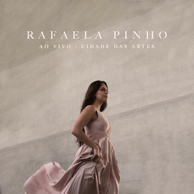 Rafaela Pinho (Ao Vivo na Cidade das Artes) (Playback)'s cover