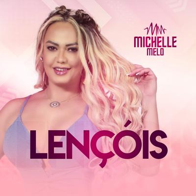 Lençóis By Michelle Melo's cover
