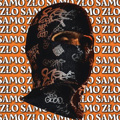 Samo zło By Maciej Spons, Geezybeatz, Stunna 4 Vegas's cover