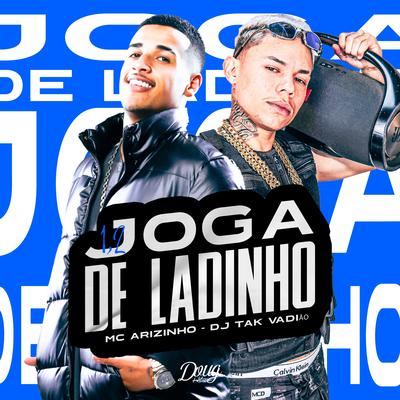1,2 Joga de Ladinho By Mc Arizinho, DJ TAK VADIÃO, Doug Hits's cover