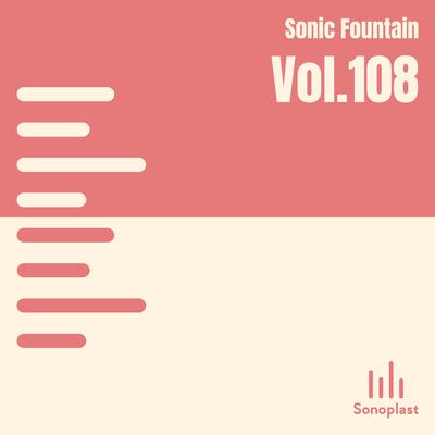 Sonic Fountain, Vol. 108's cover