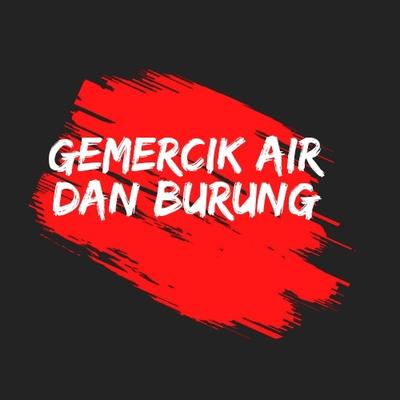 Gemercik Air Dan Burung's cover