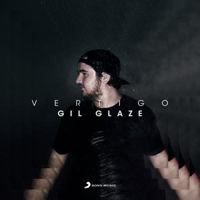 Vertigo (Radio Edit) By Gil Glaze's cover