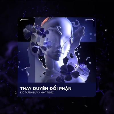 Thay Duyên Đổi Phận (B Deep House)'s cover