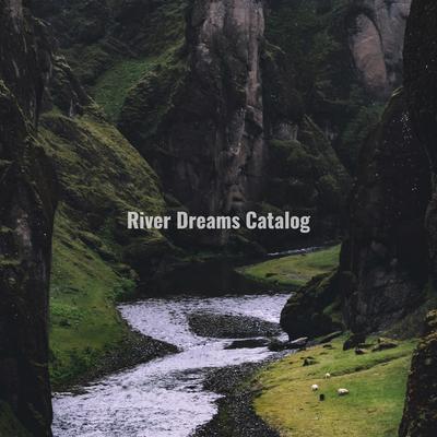 River Dreams Catalog's cover