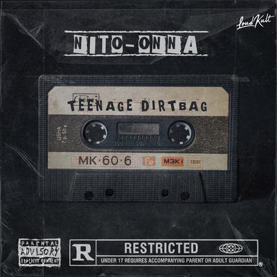 Teenage Dirtbag By Nito-Onna's cover