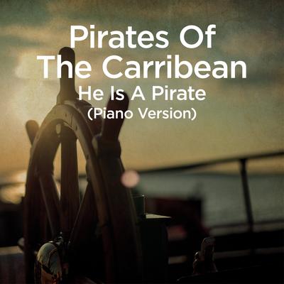 He Is a Pirate (From "Pirates of the Caribbean") By Martin Ermen's cover