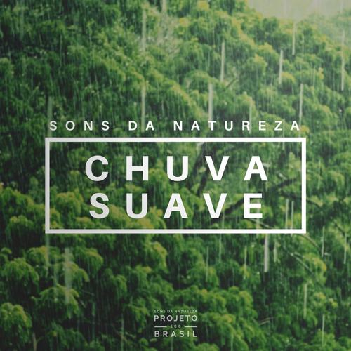 Sons da Natureza: Chuva Suave, Pt. 01's cover