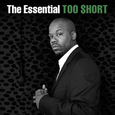 The Essential Too $hort's cover