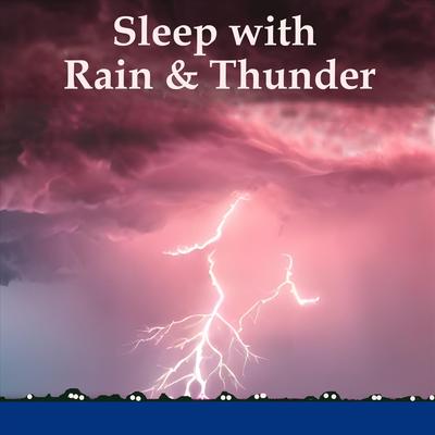 Sleep with Rain & Thunder's cover