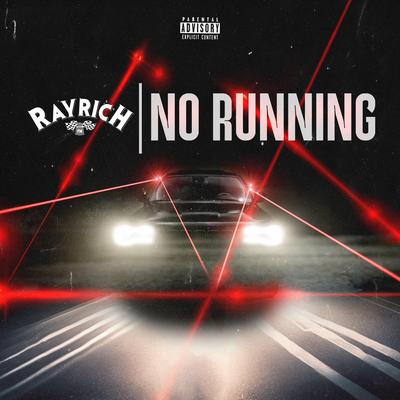 No Running By Ray Rich FMG's cover