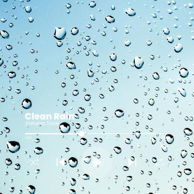 Clean Rain By Natures Tone's cover