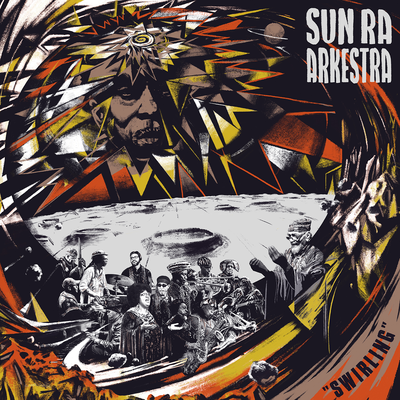 Swirling By Sun Ra Arkestra's cover