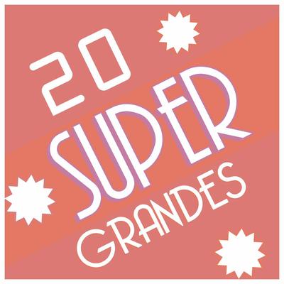 20 Super Grandes's cover