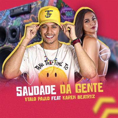 Saudade da Gente (feat. Karen Beatryz)'s cover