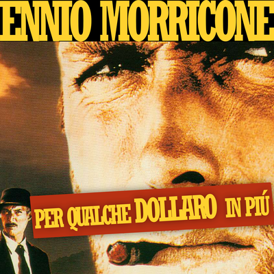 For a Few Dollars More (Main Theme)'s cover