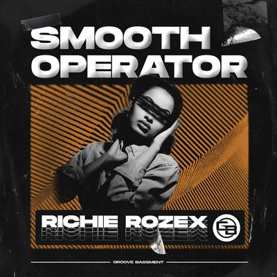 Smooth Operator By RICHIE ROZEX's cover