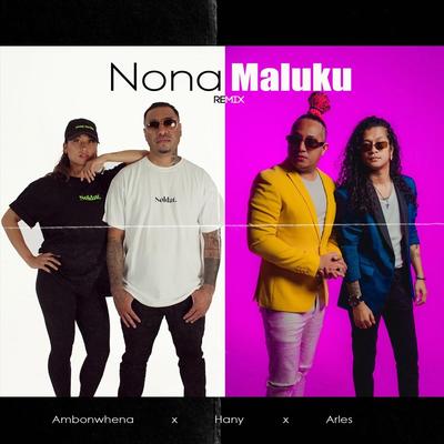 Nona Maluku (Remix)'s cover