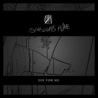 Die For Me's cover