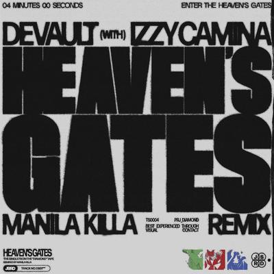 HEAVEN'S GATES (feat. Izzy Camina) (Manila Killa Remix) By Devault, Izzy Camina, Manila Killa's cover