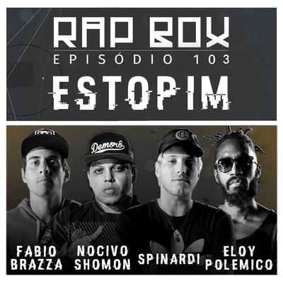 Estopim By Rap Box, Fabio Brazza, Nocivo Shomon, Spinardi, Eloy Polemico, Léo Casa 1's cover