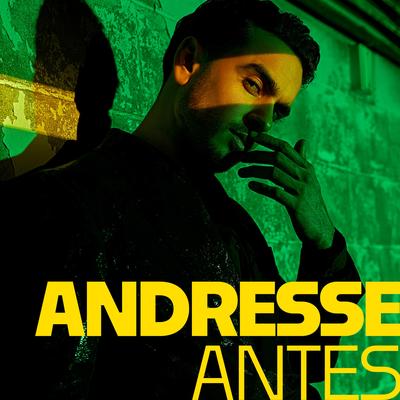 Antes By Andresse's cover