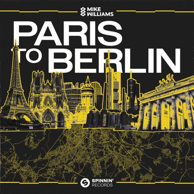 Paris To Berlin By Mike Williams's cover
