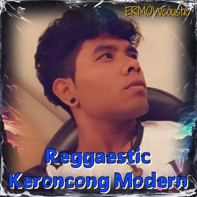 Reggaestic Keroncong Modern's cover