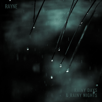 Rain all day By RAYNE's cover