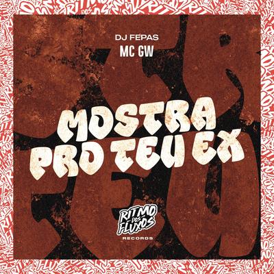 Mostra pro Teu Ex's cover