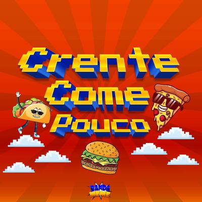 Crente Come Pouco's cover