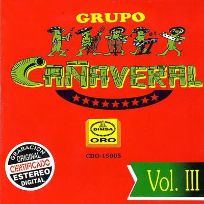 Grupo Cañaveral, Vol. 3's cover