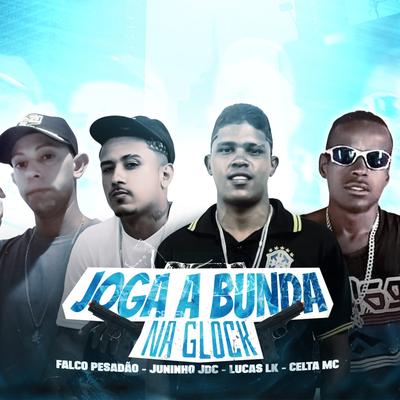 Joga a Bunda na Glock's cover