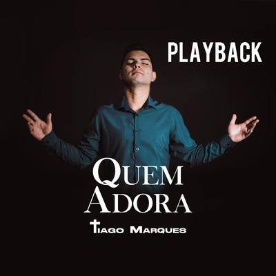 Quem Adora (Playback)'s cover