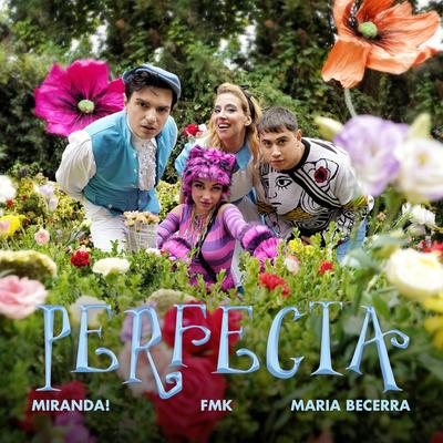 Perfecta (Versión 2023) By Miranda!, Maria Becerra, FMK's cover