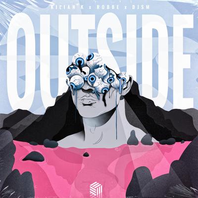 Outside By Kilian K, Robbe, DJSM's cover