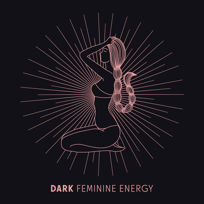 Dark Feminine Energy's cover