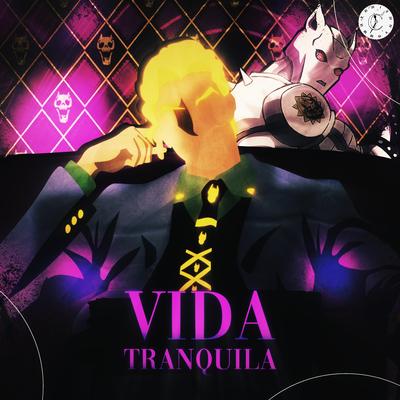 Yoshikage Kira: Vida Tranquila By Chrono Rapper's cover
