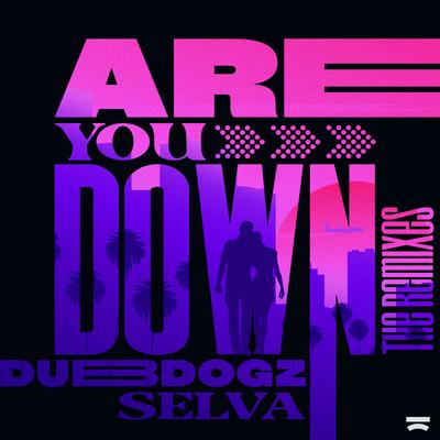 Are You Down (The Remixes)'s cover