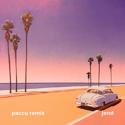 Easy To Love (Paccu Remix) By Jend, Paccu's cover