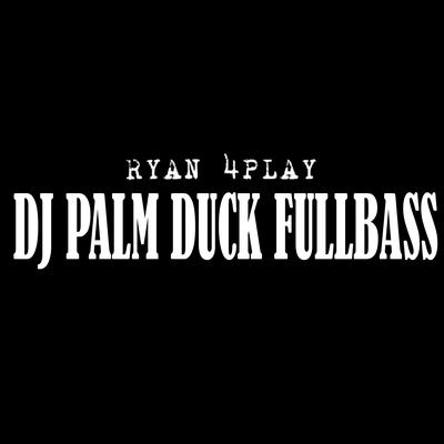 Dj Palm Duck Fullbass's cover