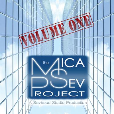 The Mica-Sev Project, Vol. One's cover