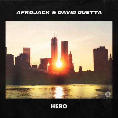 Hero By AFROJACK, David Guetta's cover