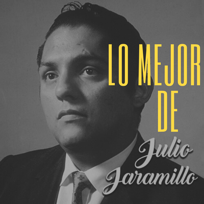 Lo Mejor de Julio Jaramillo's cover
