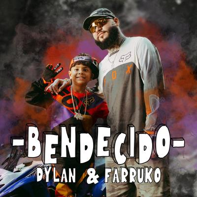 Bendecido By Dylan, Farruko's cover